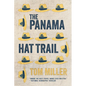 The Panama Hat Trail - Paperback
