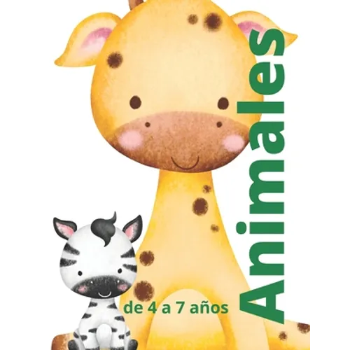 Animales: Diversión colorida de 4 a 7 años - Paperback