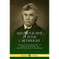 Autobiography of Peter Cartwright: The Backwoods Preacher, An American Methodist and Christian Revivalist of the Midwest - Paperback