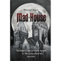 Madhouse: The Hidden History of Insane Asylums in 19th Century New York - Paperback