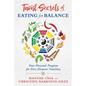 Taoist Secrets of Eating for Balance: Your Personal Program for Five-Element Nutrition - Paperback