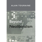 Beyond Neoliberalism - Paperback