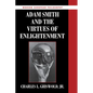 Adam Smith and the Virtues of Enlightenment - Paperback