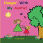 Hangin' With My Auntie! - Paperback