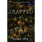 Trapped by the Fae - Paperback