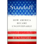 Standoff: How America Became Ungovernable - Paperback