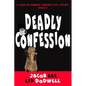 Deadly Confession: A Chaplain Merriman Christian Cozy Mystery (Book 2) - Paperback