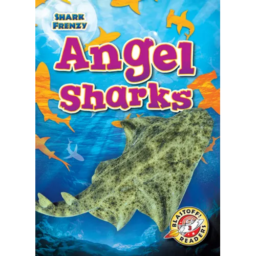 Angel Sharks - Library Binding