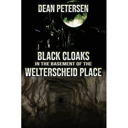 Black Cloaks in the Basement of the Welterscheid Place - Paperback
