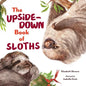 The Upside-Down Book of Sloths - Hardcover