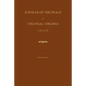 Justices of the Peace of Colonial Virginia 1757-1775 - Paperback