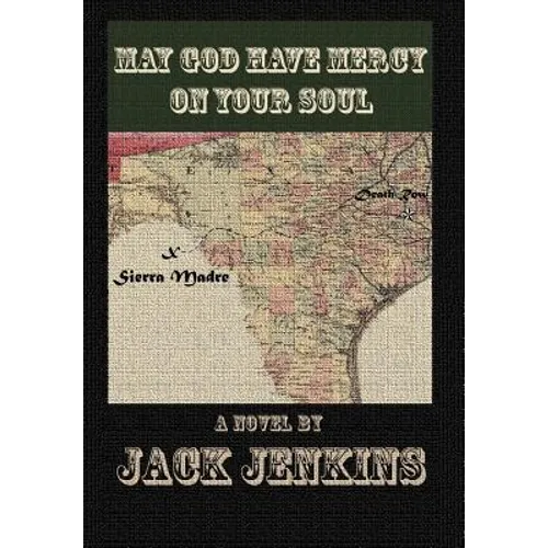 May God Have Mercy on Your Soul - Hardcover