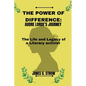 The Power of Difference: Audre Lorde's Journey: The Life and Legacy of a Literary Activist - Paperback
