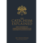 The Catechism Explained - Hardcover