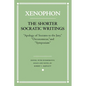 The Shorter Socratic Writings: Apology of Socrates to the Jury, Oeconomicus, and Symposium - Paperback