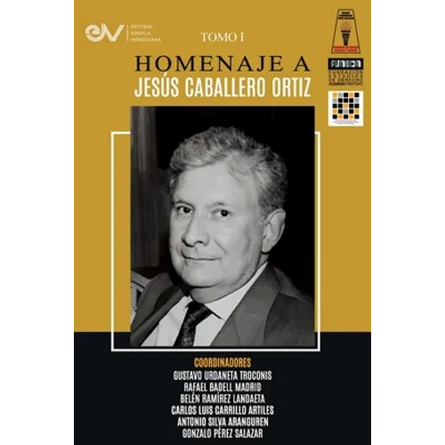 Libro Homenaje a Jesús Caballero Ortíz. Tomo I - Paperback
