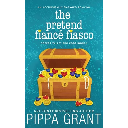 The Pretend Fiancé Fiasco - Hardcover