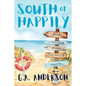 South of Happily - Paperback