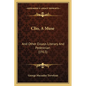 Clio, A Muse: And Other Essays Literary And Pedestrian (1913) - Paperback