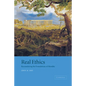 Real Ethics: Reconsidering the Foundations of Morality - Hardcover
