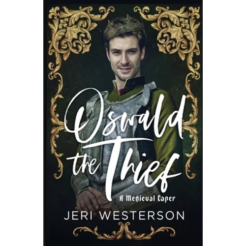 Oswald the Thief: A Medieval Caper - Paperback