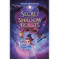 Secret of the Shadow Beasts - Hardcover