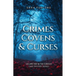 Crimes, Covens & Curses - Paperback