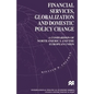 Financial Services, Globalization and Domestic Policy Change - Paperback