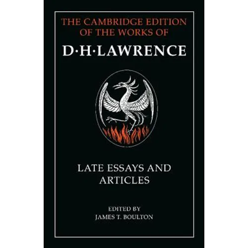 D. H. Lawrence: Late Essays and Articles - Paperback