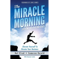 The Miracle Morning for Entrepreneurs: Elevate Your SELF to Elevate Your BUSINESS - Paperback