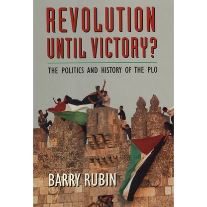 Revolution Until Victory?: The Politics and History of the PLO - Paperback