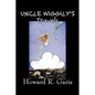 Uncle Wiggily's Travels by Howard R. Garis, Fiction, Fantasy & Magic, Animals - Hardcover