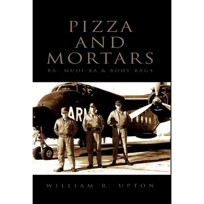 Pizza and Mortars: Ba- Muoi-Ba & Body Bags - Hardcover