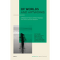Of Worlds and Artworks: A Relational View on Artistic Practices from Africa and the Diaspora - Hardcover