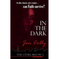 In the Dark - Paperback