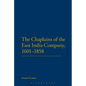 The Chaplains of the East India Company, 1601-1858 - Paperback