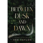 Between Dusk and Dawn - Paperback