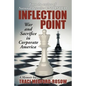 Inflection Point: War and Sacrifice in Corporate America - Paperback