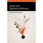 Justice and Egalitarian Relations - Hardcover