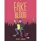 Fake Blood - Hardcover