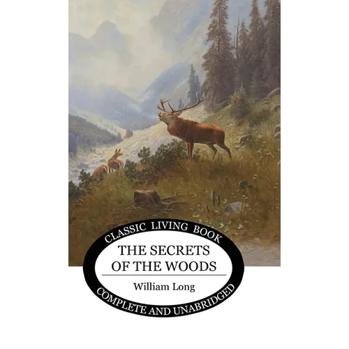 Secrets of the Woods - Hardcover