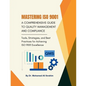 Mastering ISO 9001: Tools, Strategies, and Best Practices for Achieving ISO 9001 Excellence - Paperback