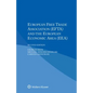 European Free Trade Association (Efta) and the European Economic Area (Eea) - Paperback