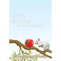 White Squirrels: & Other Monsters - Hardcover