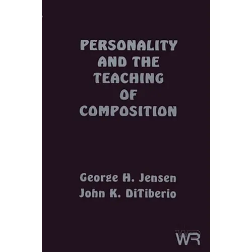 Personality and the Teaching of Composition - Paperback