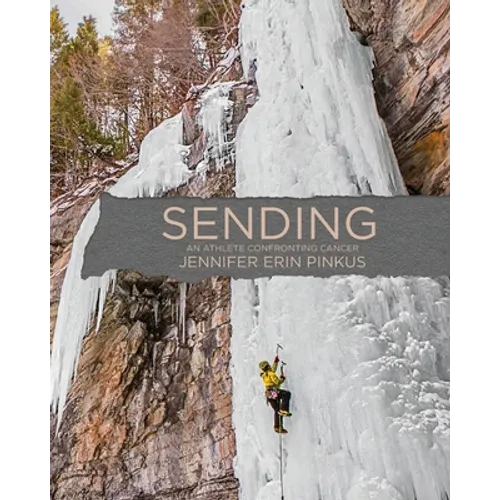 Sending: An Athlete Confronting Cancer - Paperback