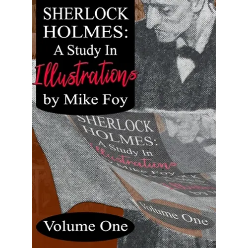 Sherlock Holmes - A Study in Illustrations - Volume 1 - Hardcover