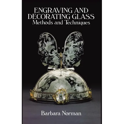 Engraving and Decorating Glass - Paperback