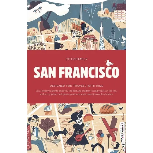 Citixfamily: San Francisco: Travel with Kids - Paperback