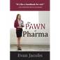 The Pawn of Pharma - Paperback